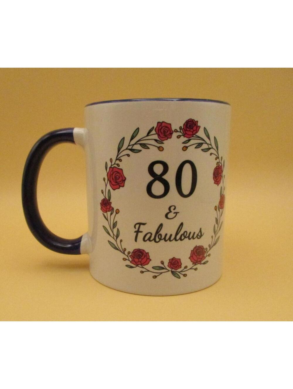 80 & Fabulous Ceramic Coffee Mug with Rose Wreath Design